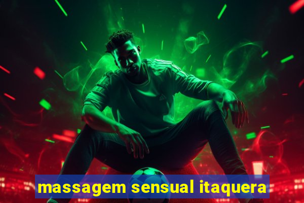 massagem sensual itaquera